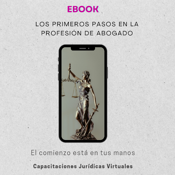 Producto - Ebook Gratuito "Los primeros pasos en la Profesión de Abogado"