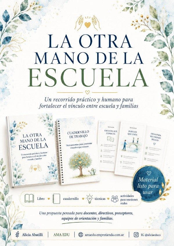 Producto - LA OTRA MANO DE LA ESCUELA - Reuniones con las familias