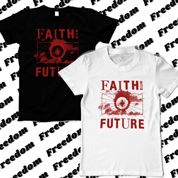 Remera FAITH IN THE FUTURE