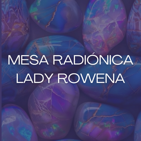 Producto - Mesa radiónica Lady Rowena