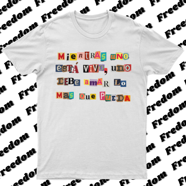 Producto - Remera Mientras uno está vivo