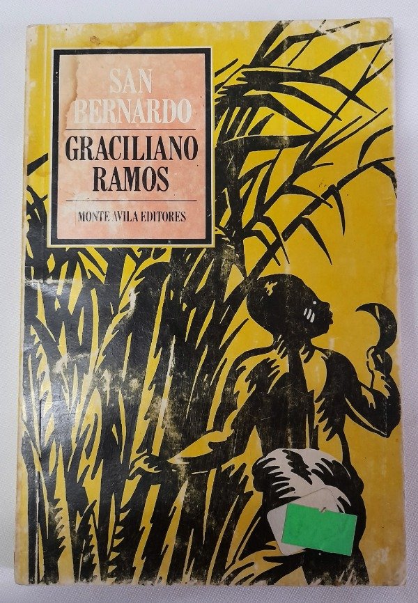 Producto - San Bernardo - Graciliano Ramos - Monte Avila Editores - Continentes