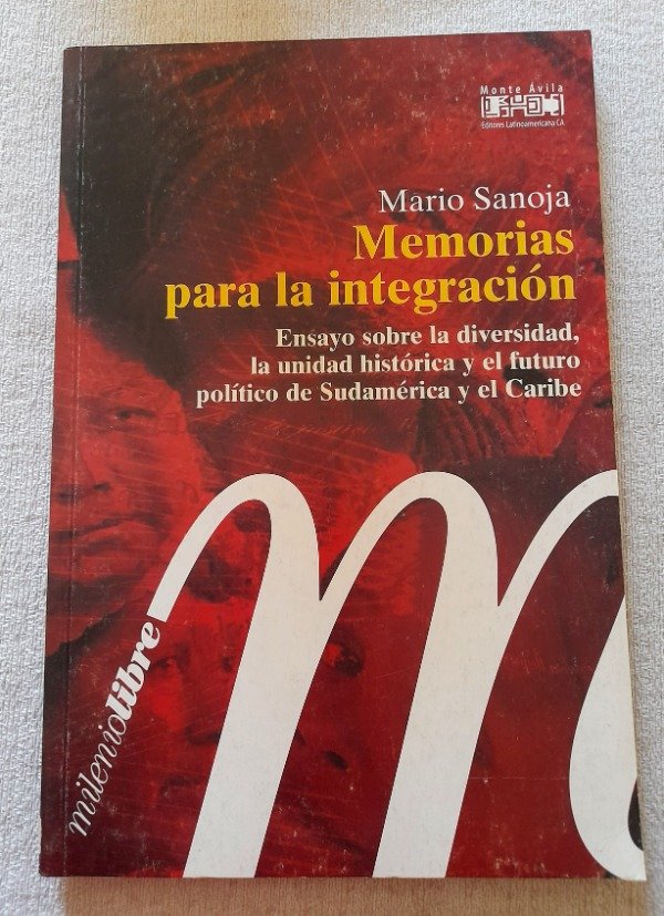Producto - Memorias Para La Integración - Mario Sanoja - Monte Ávila