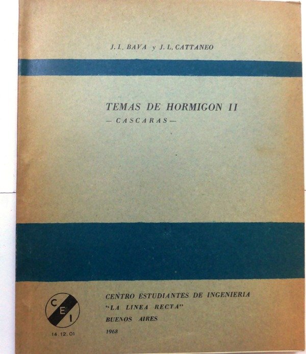 Producto - TEMAS DE HORMIGON 2 - CASCARAS + ATLAS - J. BAVA - J. CATTANEO - CEI - 1968