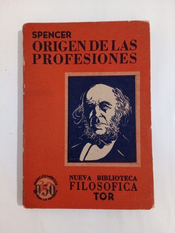 Producto - Origen de las profesiones - Spencer - Tor - Nueva biblioteca Filosófica #31