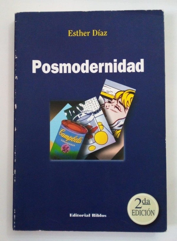 Producto - Posmodernidad - Esther Díaz - Biblos 1999