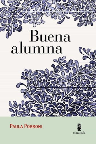 Producto - Buena alumna, Paula Porroni