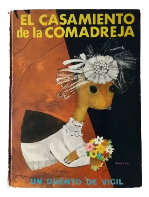 Producto - El Casamiento De La Comadreja Constancio Vigil Atlantida 1968 (usado)