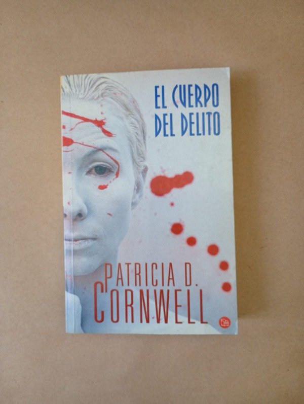 Producto - El cuerpo del delito - Patricia D Cornwell - Punto de Lectura 2006
