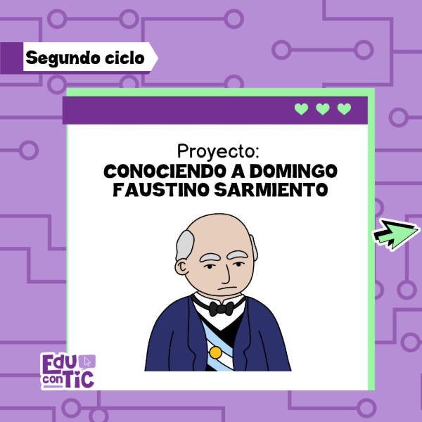 Producto - 11 DE SEPTIEMBRE: CONOCIENDO A DOMINGO FAUSTINO SARMIENTO - SEGUNDO CICLO