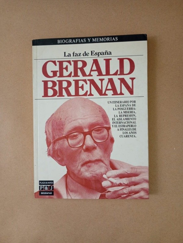 Producto - La faz de España - Gerald Brenan - Plaza Janés 1985
