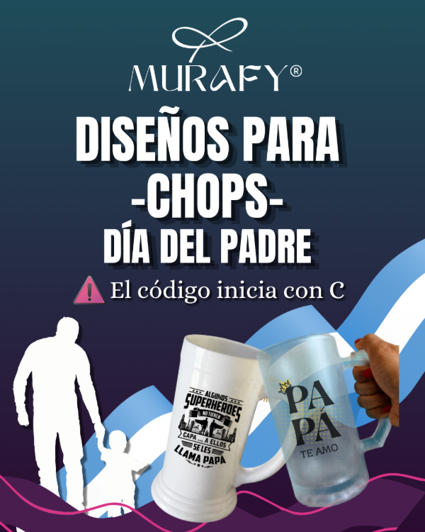 Producto - DISEÑOS PARA CHOP III (DÍA DEL PADRE)