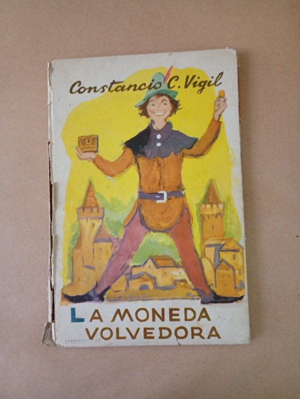 Producto - La moneda volvedora - Constancio C Vigil - Atlántida 1953 - Tapa dura