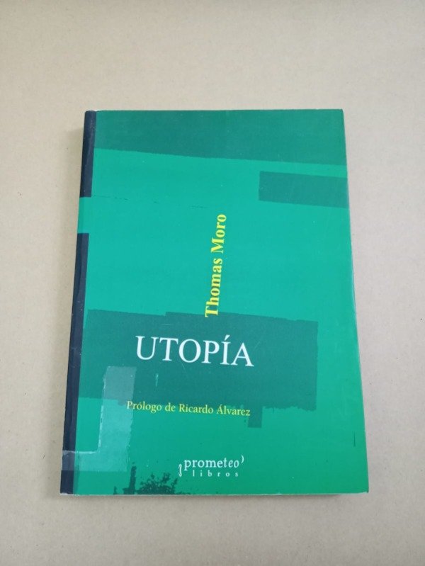 Producto - Utopía - Thomas Moro - Prometeo 2007 - 0