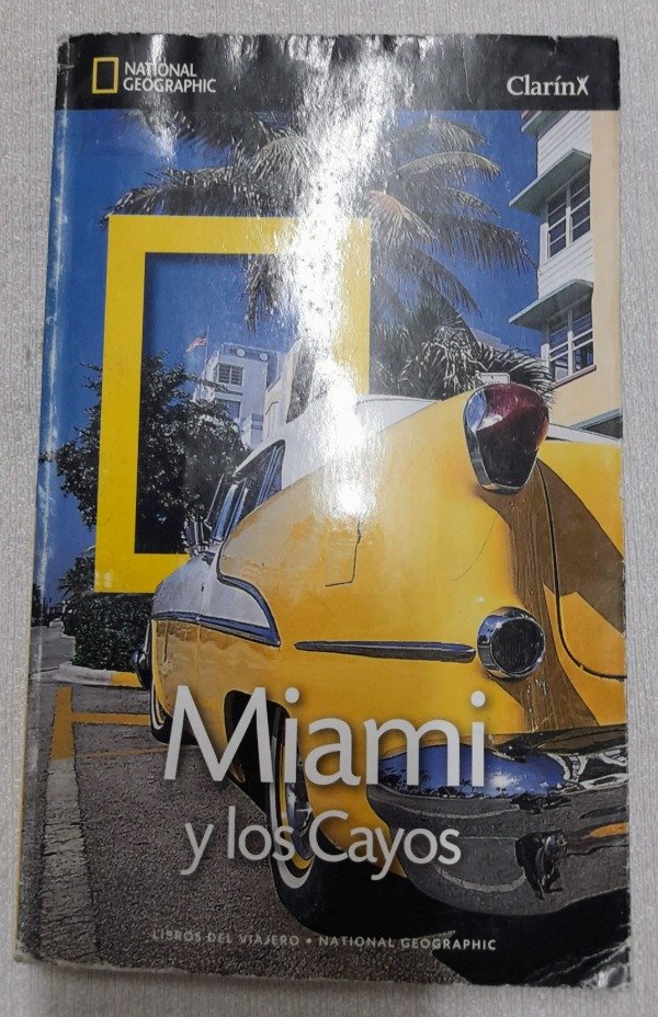 Producto - Libro Del Viajero National Geographic - Miami Y Los Cayos