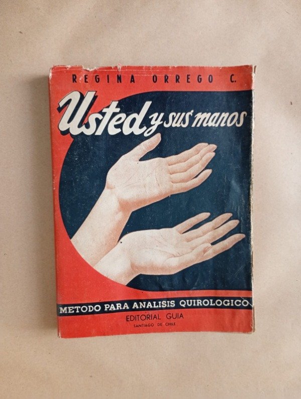 Producto - Usted y sus manos - Regina Orrego C - Guía 1954