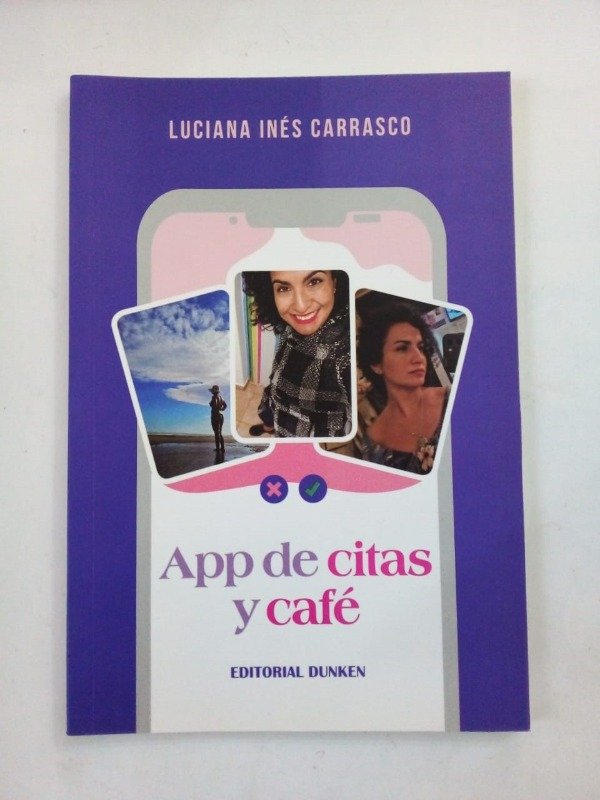 Producto - App de citas y café - Luciana I Carrasco - Dunken 2023