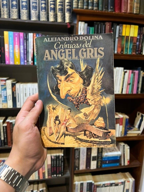 Producto - Cronicas del angel gris (Alejandro Dolina)