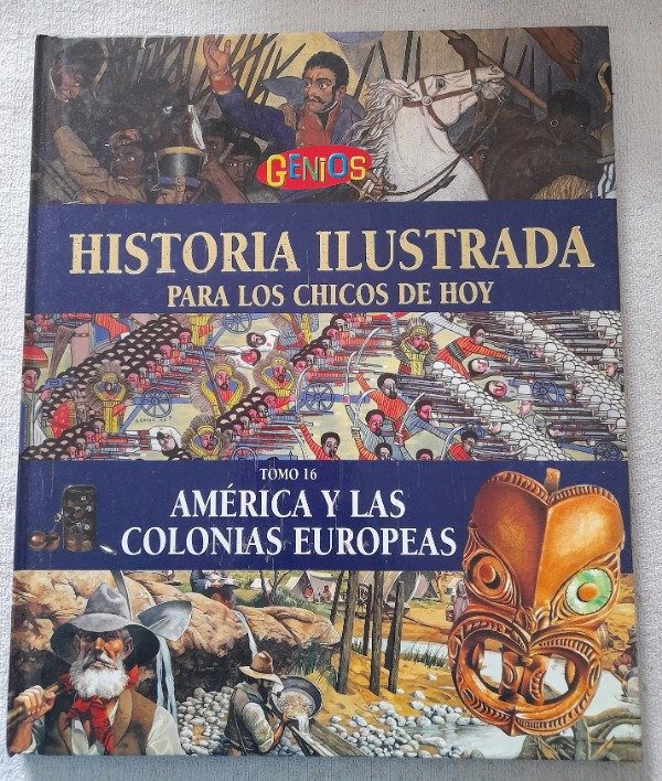 Producto - Historia Ilustrada Para Los Chicos De Hoy #16 - America Y Las colonias