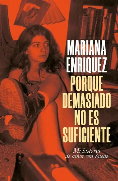 Producto - Porque demasiado no es suficiente (usado) - Mariana Enriquez