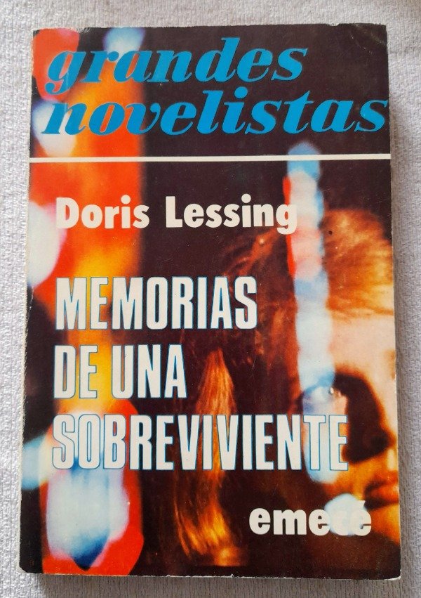 Producto - Memorias De Una Sobreviviente - Doris Lessing - Emecé Grandes novelistas