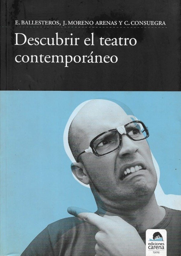 Producto - Descubrir el teatro contemporáneo de Ballesteros, Moreno Arenas y Consuegra