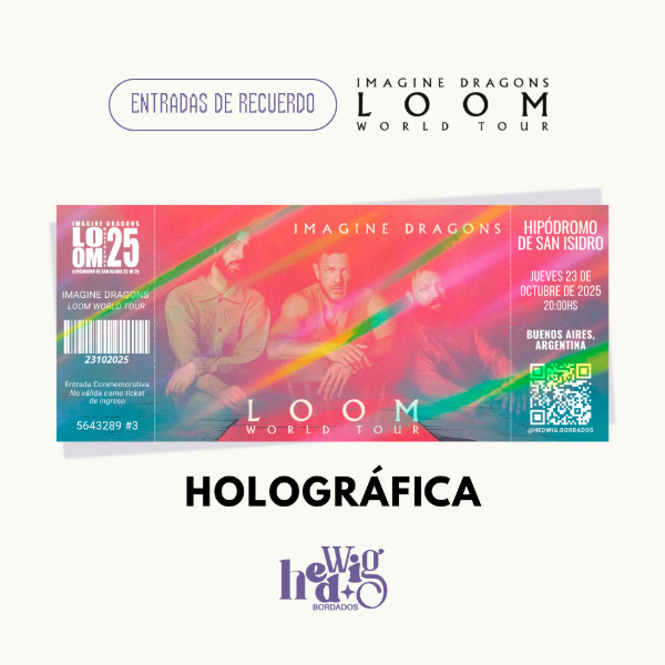 Producto - Entradas de recuerdo 14x6 HOLOGRAFICAS - IMAGINE DRAGONS Loom World Tour