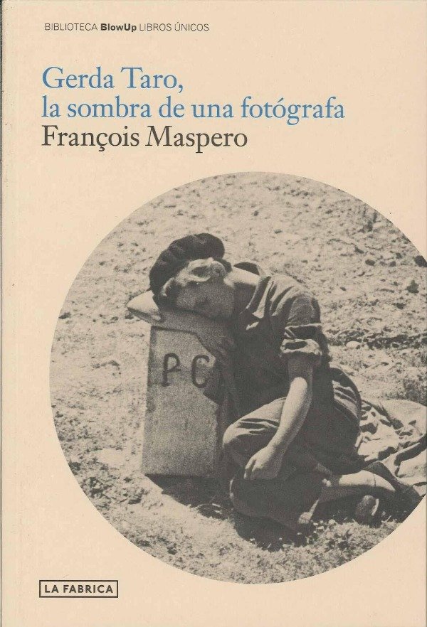 Producto - Gerda Taro. La sombra de una fotógrafa