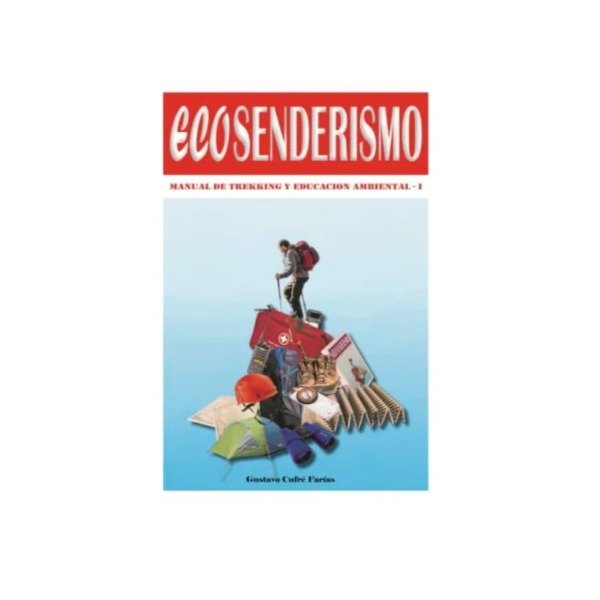 Producto - LIBRO ECOSENDERISMO TOMO 1