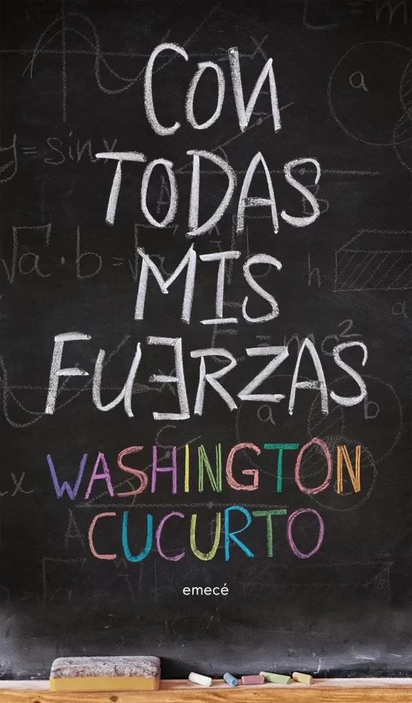 Producto - Con todas mis fuerzas - Washington Cucurto