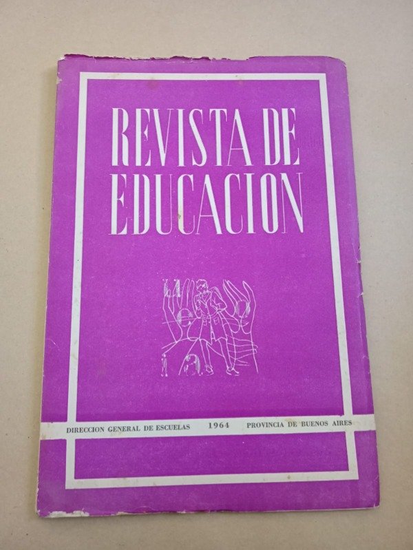 Producto - Revista de educación - Autores varios - Ministerio de educación 1964 - 0