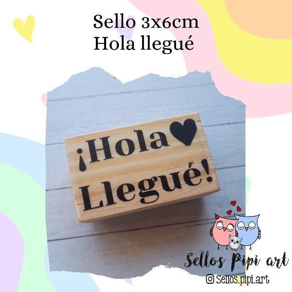 Producto - Sello Hola Llegué 3x5cm