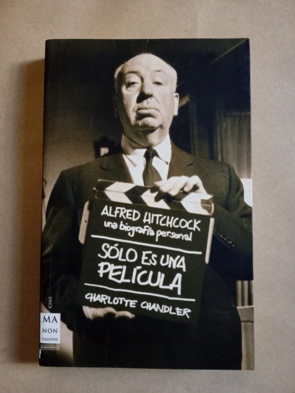 Producto - Alfred Hitchcock Sólo es una película - Charlotte Chandler - Ma Non Troppo 2006