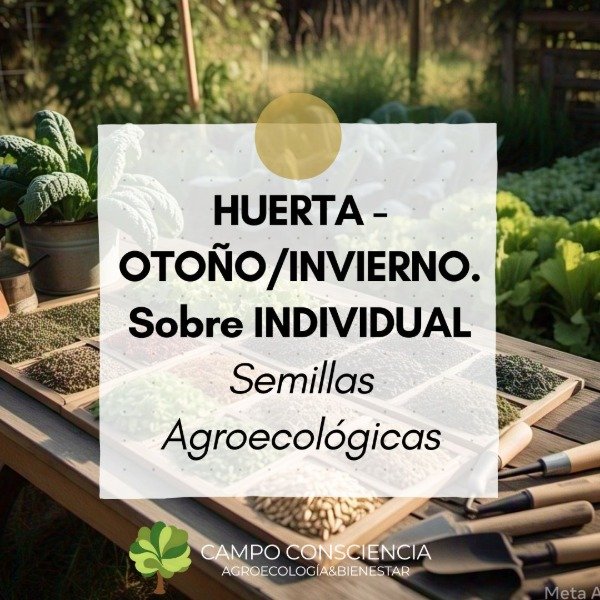 Producto - HUERTA - OTO-INV. Sobre INDIVIDUAL Semillas Agroecológicas