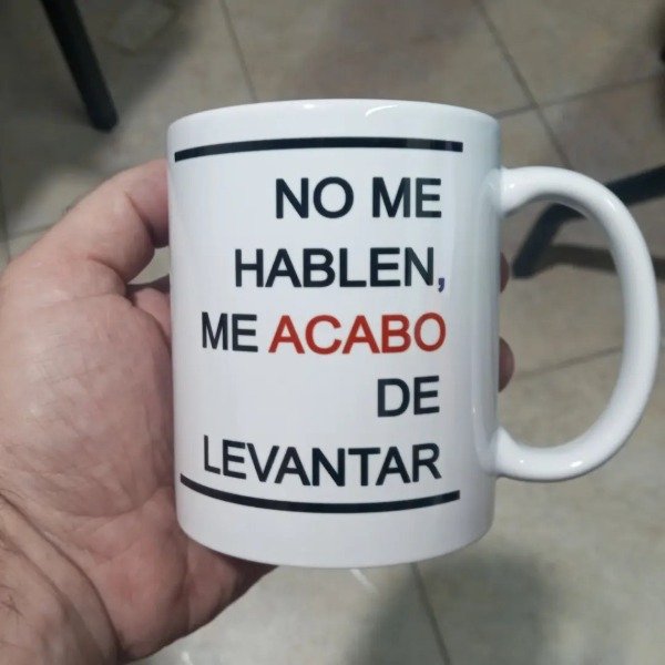 Producto - Taza Cerámica No me hablen me acabo de levantar