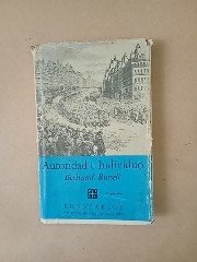Producto - Autoridad e individuo - Bertrand Russell - FCE 1961 - Tapa dura