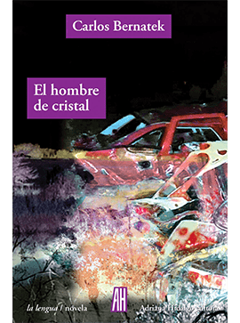 Producto - El hombre de cristal - Carlos Bernatek