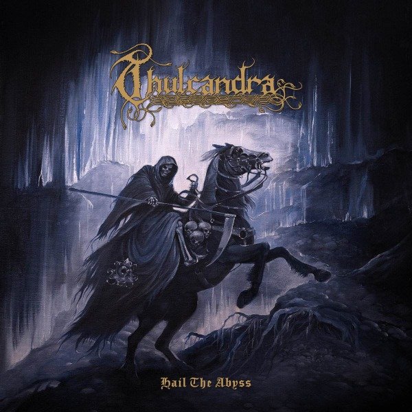 Producto - THULCANDRA - Hail The Abyss