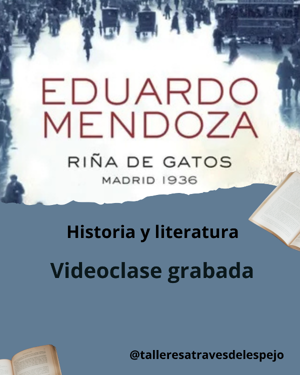 Producto - Riña de gatos. Madrid 1936 de Eduardo Mendoza. Historia y literatura