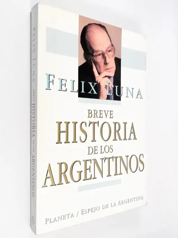 Producto - Félix Luna - Breve Historia De Los Argentinos - Planeta