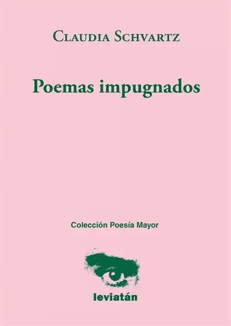 Producto - POEMAS IMPUGNADOS - SCHVARTZ, CLAUDIA, DE SCHVARTZ, CLAUDIA
