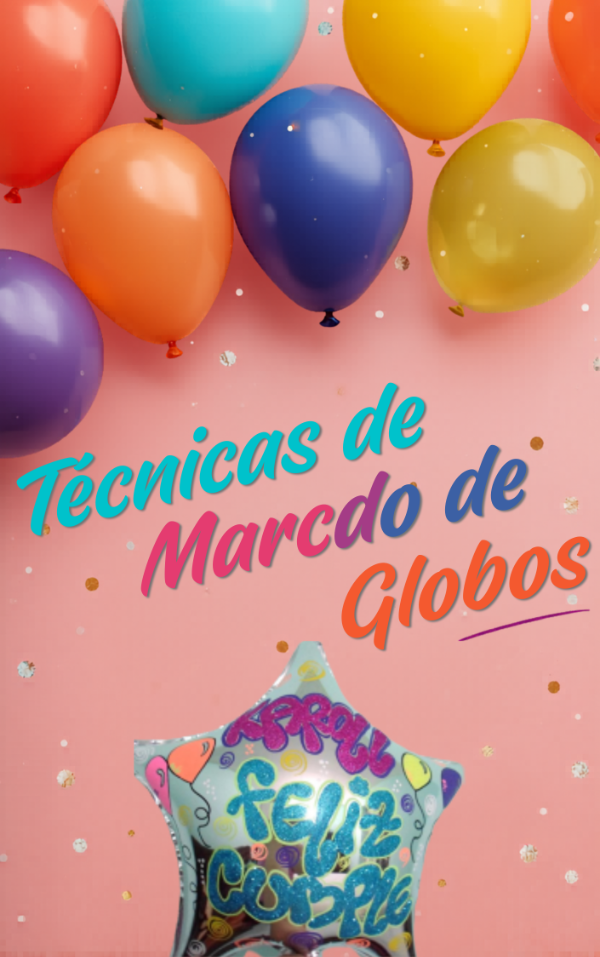 Producto - Técnica de Marcado de Globos