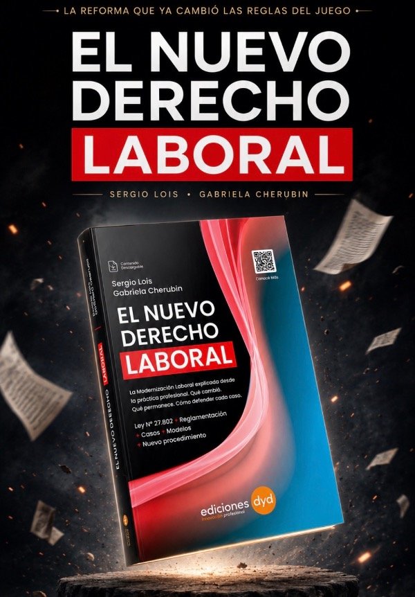 Producto - El Nuevo Derecho Laboral  Ley 27.802 Comentada y Actualizada Lois y Cherubin - 0