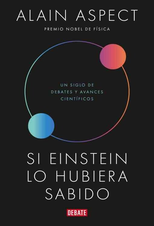 Producto - Si Einstein lo hubiera sabido - Alain Aspect