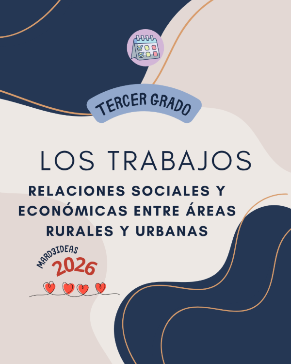 Producto - 3er Grado Los Trabajos relaciones sociales económicas entre áreas