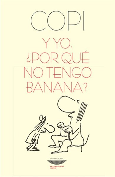 Producto - Y YO, Y YO POR QUÉ NO TENGO BANANA