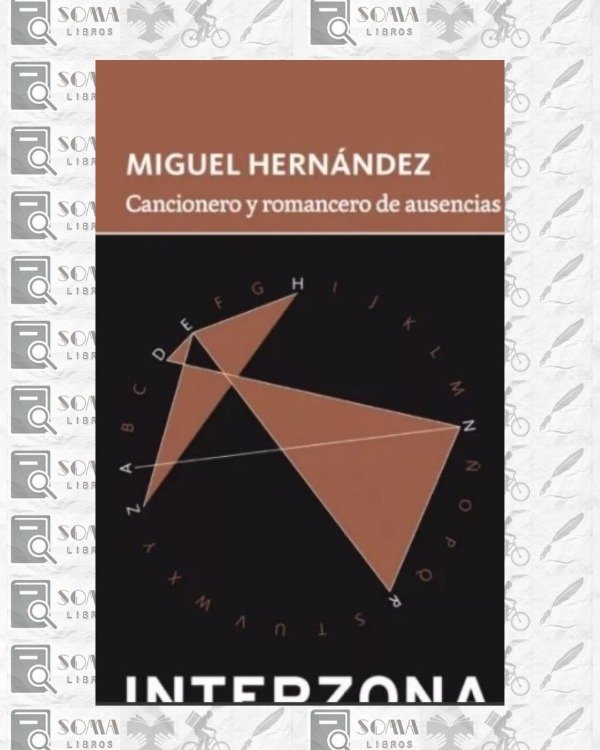 Producto - Cancionero y romancero de ausencias - Miguel Hernández
