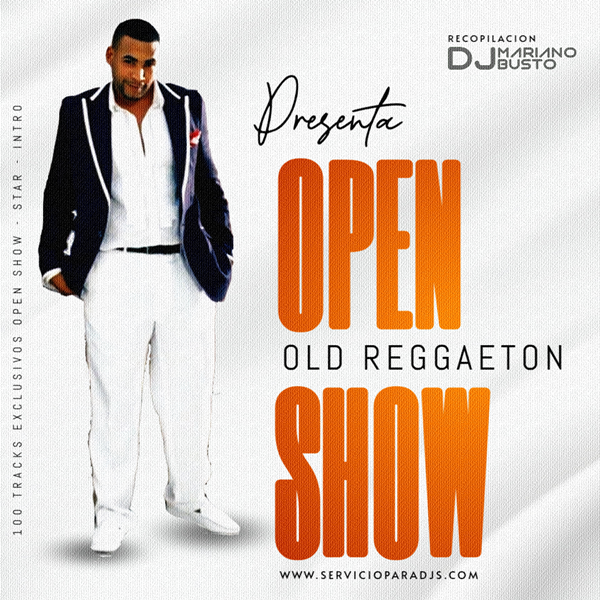Producto - OPEN SHOW - OLD REGGAETON - EDICION 1