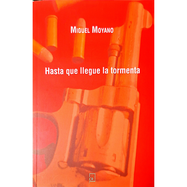 Producto - Hasta que llegue la tormenta - Miguel Moyano