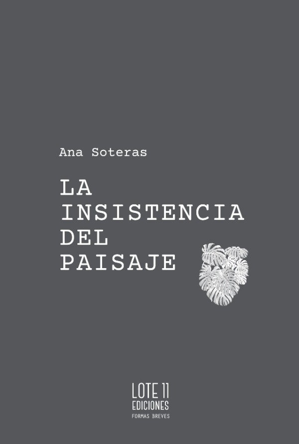 Producto - PREVENTA La Insistencia del Paisaje de Ana Soteras